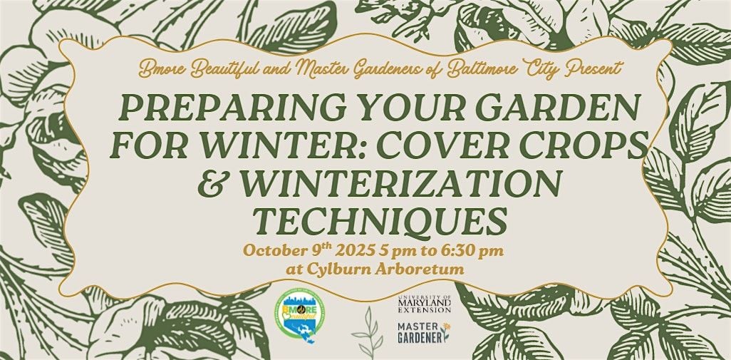 Preparing Your Garden for Winter: Cover Crops & Winterization Techniques, 9 October | Event in Baltimore