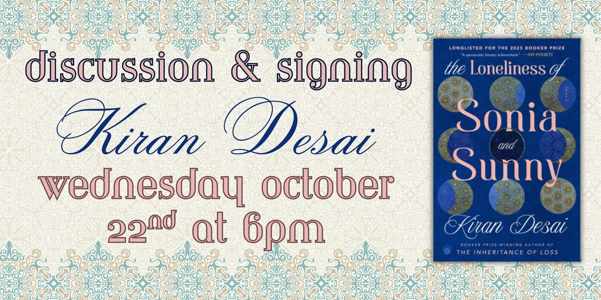 Kiran Desai celebrates THE LONELINESS OF SONIA AND SUNNY on 10/22 at 6pm, 22 October | Event in Philadelphia
