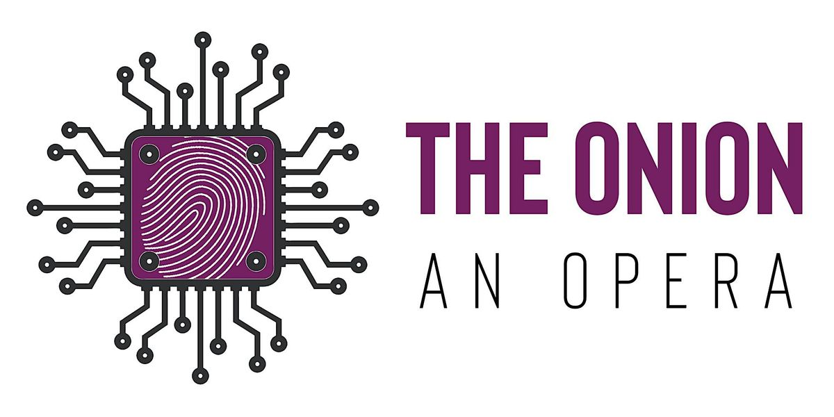 THE ONION, an opera, 11 September | Event in Amherst | AllEvents