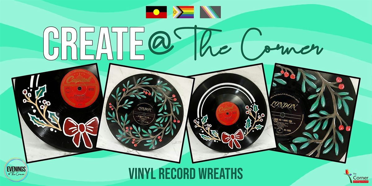 Create @ The Corner - Vinyl Record Wreaths, 13 December | Event in Warradale | AllEvents