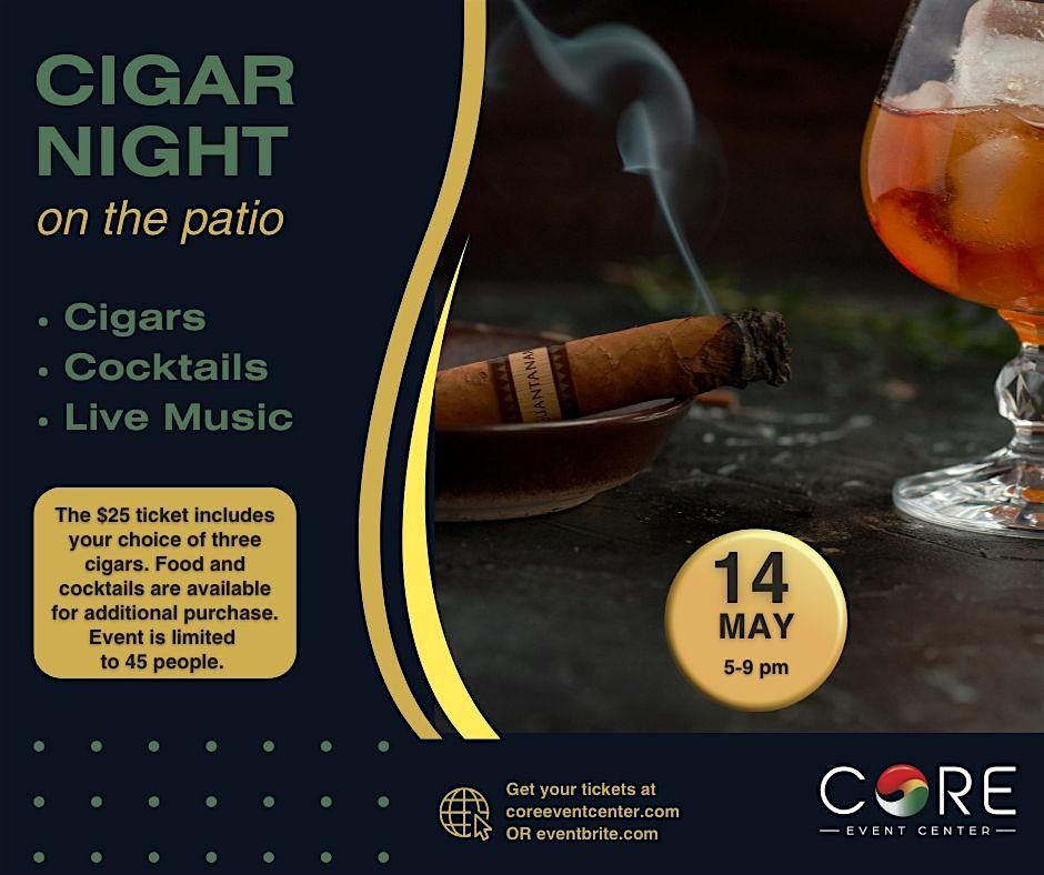 Cigar Night on the Patio, 14 May | Event in Irwin | AllEvents