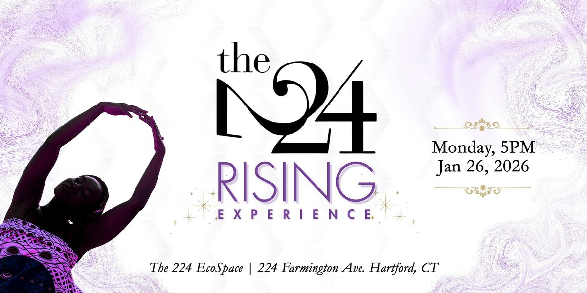 The 224 Rising Experience, 26 January | Event in Hartford | AllEvents