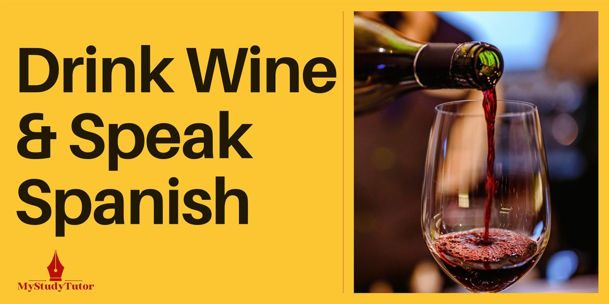 Drink Wine & Speak Spanish (Wine Included!) - Inverness, 15th December, 15 December | Event in Inverness
