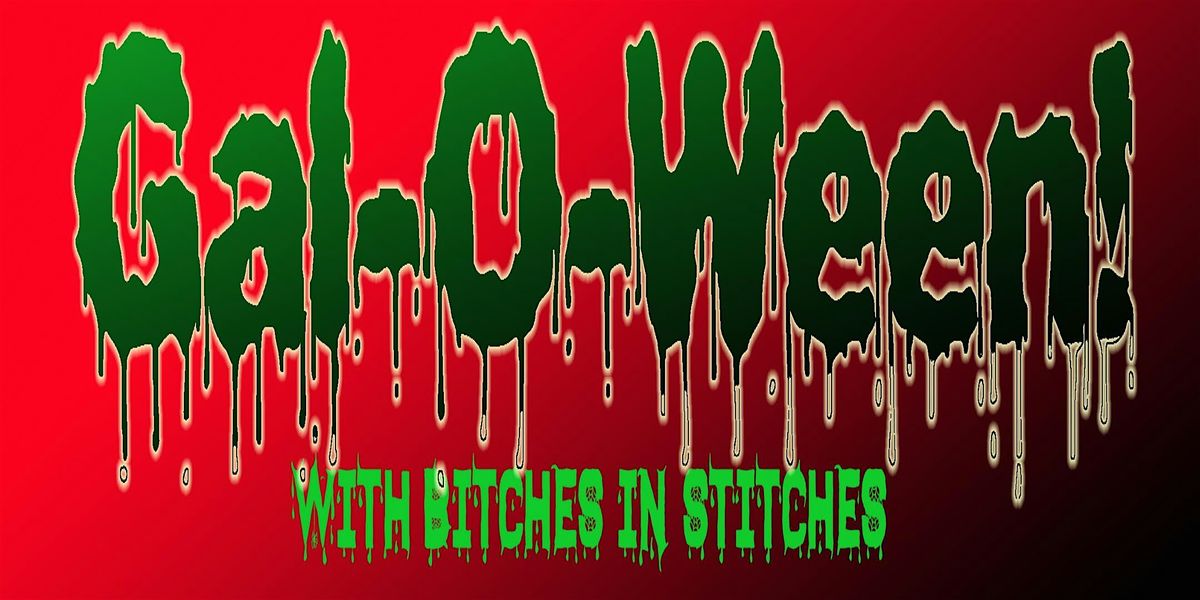 Gal-O-Ween with Bitches in Stitches, 29 October | Event in Hong Kong | AllEvents