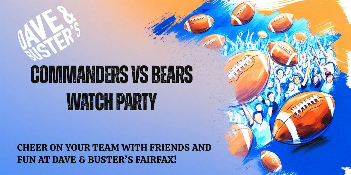 Commanders vs Bears Watch Party at Dave & Buster’s Fairfax!, 13 October | Event in Fairfax | AllEvents