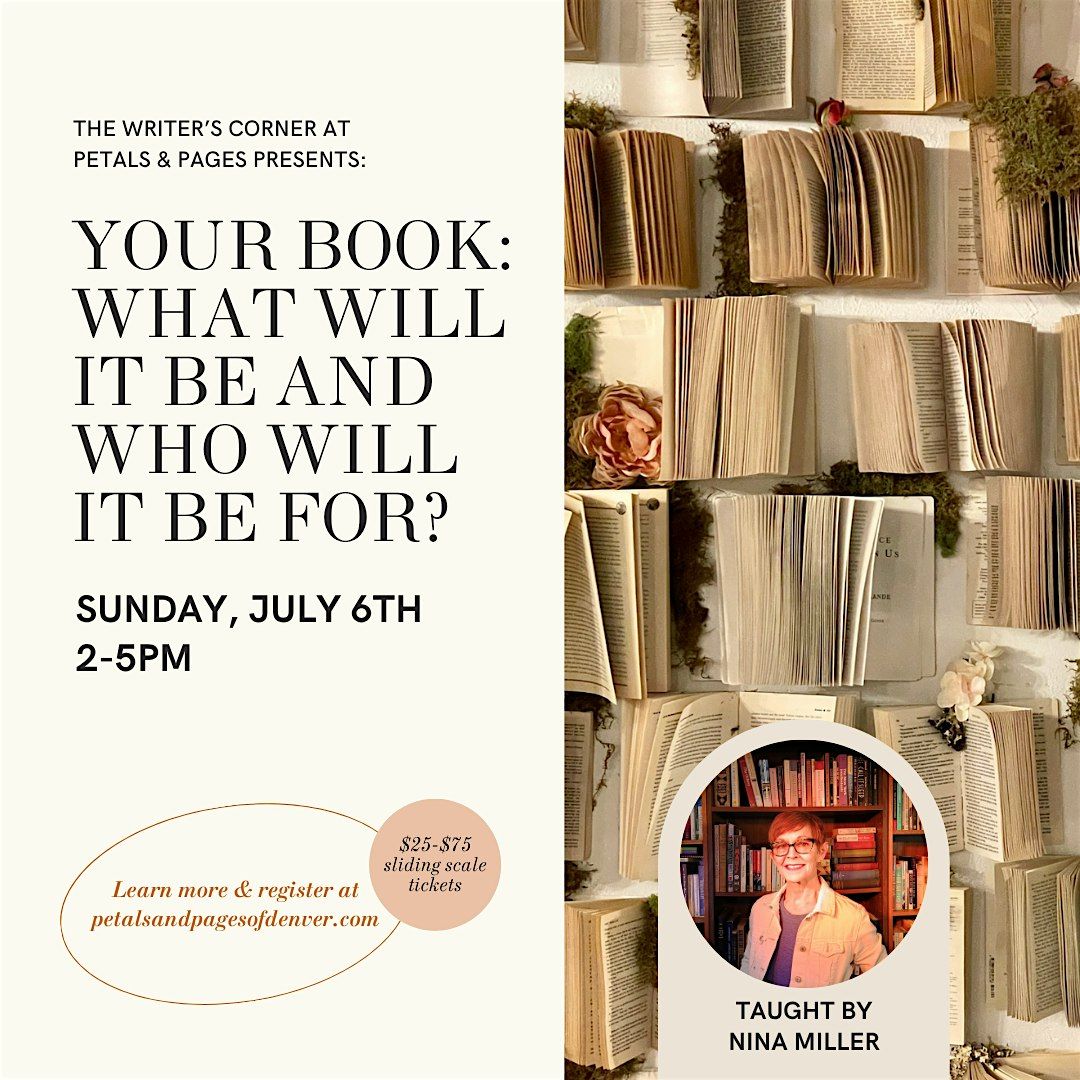 Your Book: What Will It Be and Who Will It Be For?, 6 July | Event in Denver | AllEvents