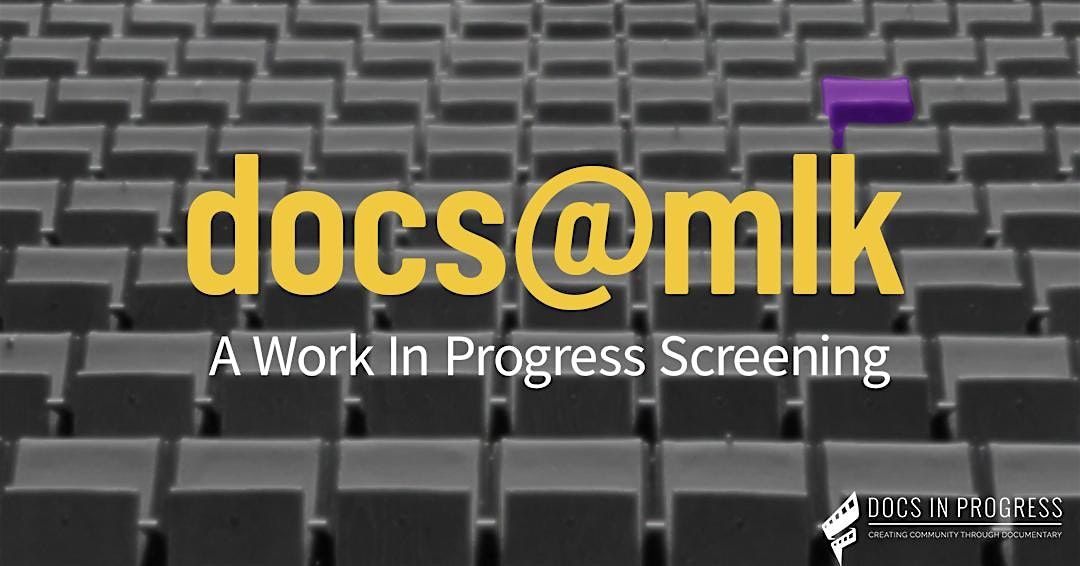 Work-In-Progress Screening at MLK, 18 September | Event in Washington DC | AllEvents