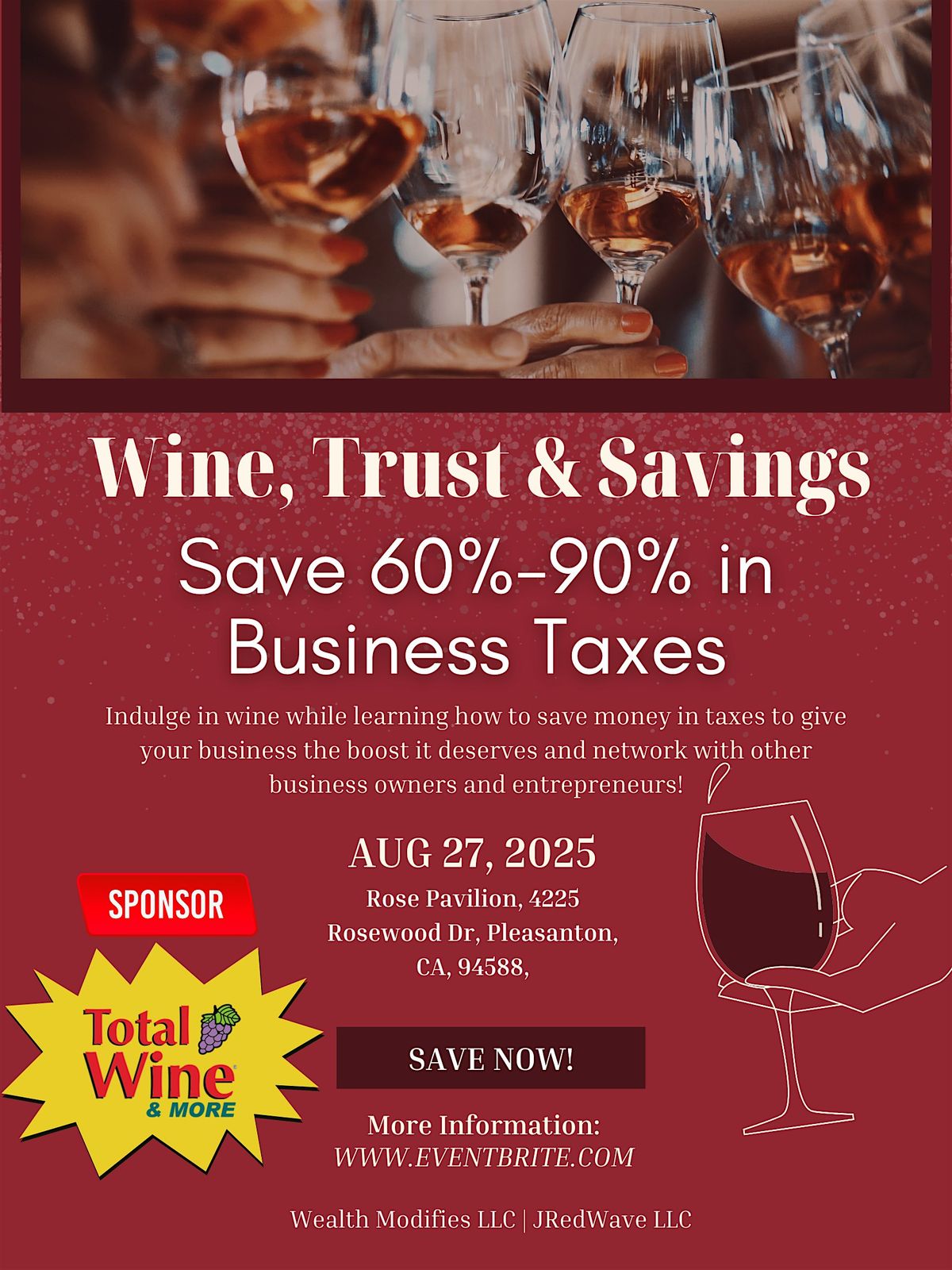 Wine, Trust & Savings: Save 60%-90% in taxes for your business!, 27 August | Event in Pleasanton | AllEvents