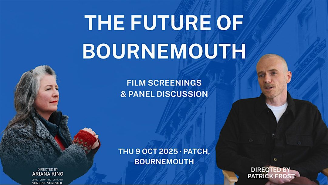 The Future of Bournemouth | Event in Bournemouth | AllEvents