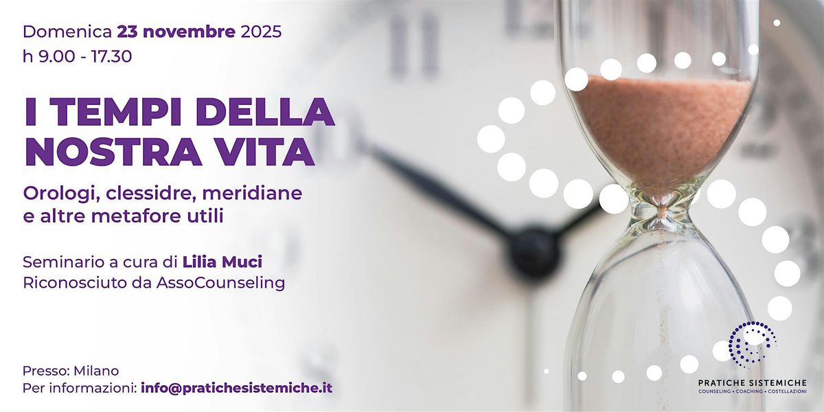 I TEMPI DELLA NOSTRA VITA Orologi, clessidre, meridiane e altre metafore, 23 November | Event in Milano | AllEvents