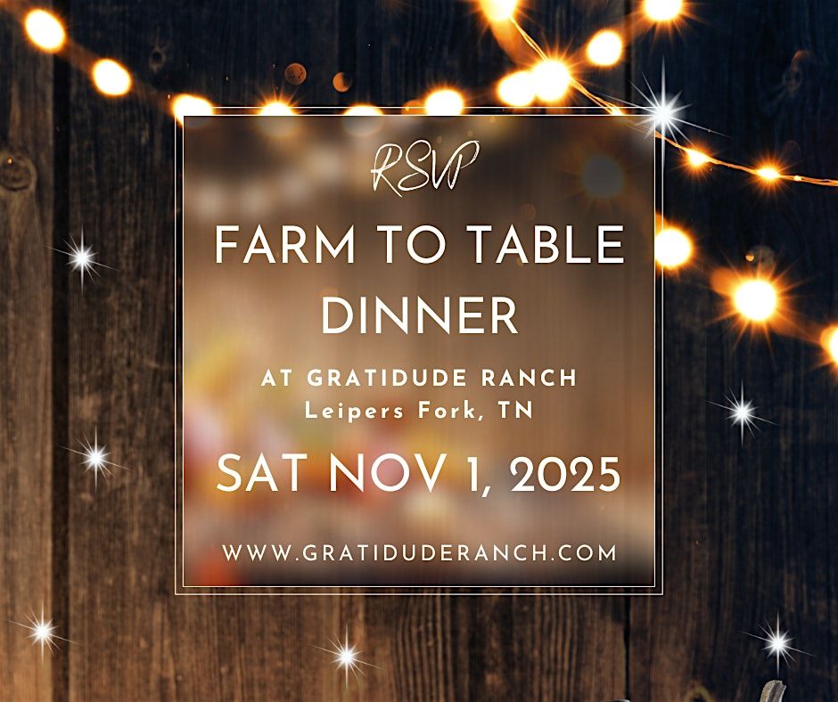 FARM TO TABLE  DINNER, 1 November | Event in Franklin | AllEvents