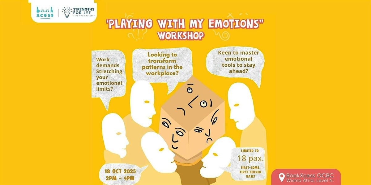 Playing With My Emotions AKA How to Slay at Work, 18 October | Event in Singapore | AllEvents