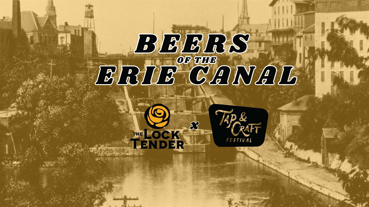 Beers of the Erie Canal: Tap Tender Monthly Tasting, 21 September | Event in Lockport | AllEvents