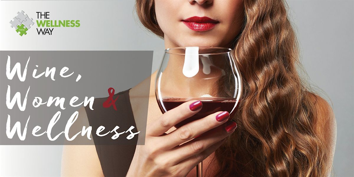 Wine, Women & Wellness, 6 June | Event in Greenwood Village | AllEvents