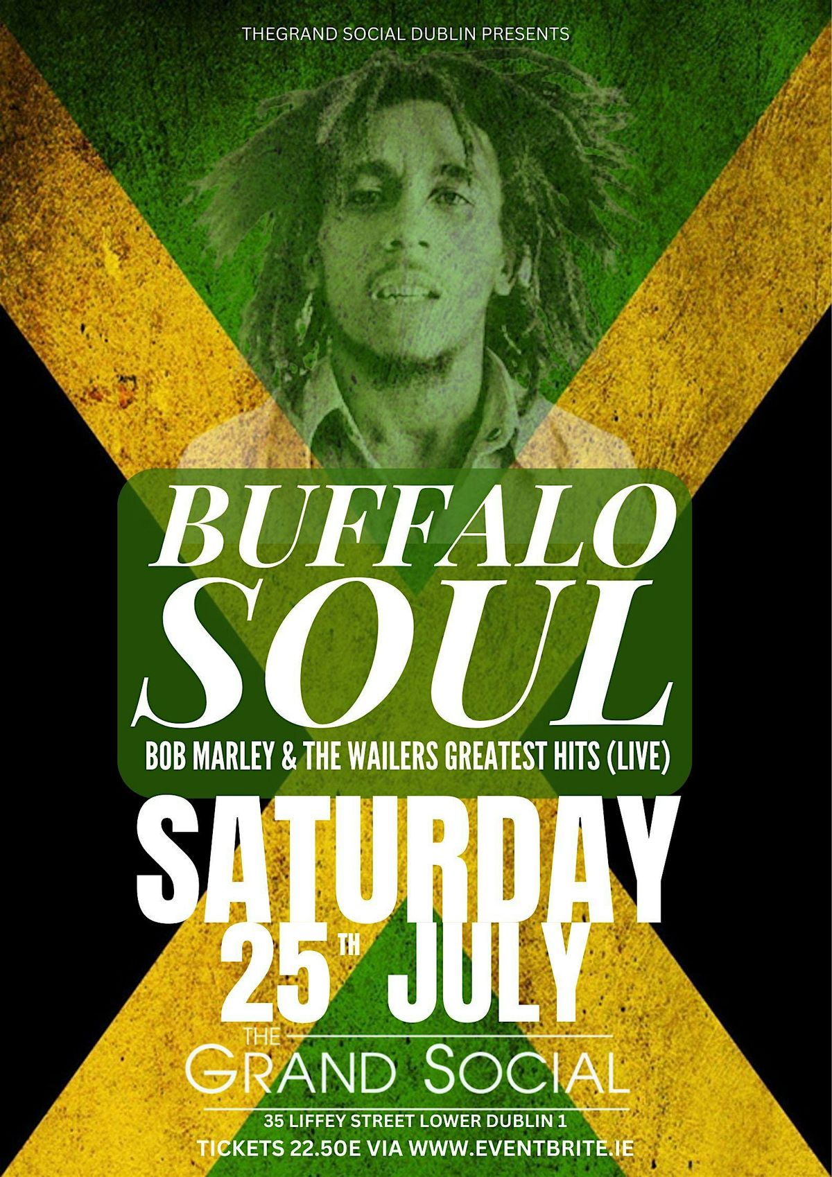 Buffalo Soul - A Tribute to Bob Marley & The Wailers (Live), 25 July | Event in Dublin 1 | AllEvents