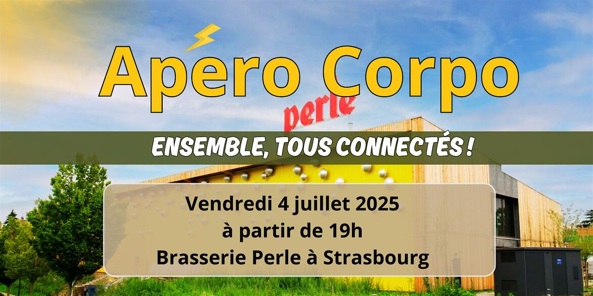 Apéro Corpo ! #03 Brasserie Perle à Strasbourg, 4 July | Event in Strasbourg | AllEvents