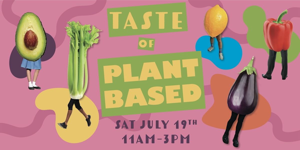 Taste of Plant Based, 19 July | Event in Austin | AllEvents
