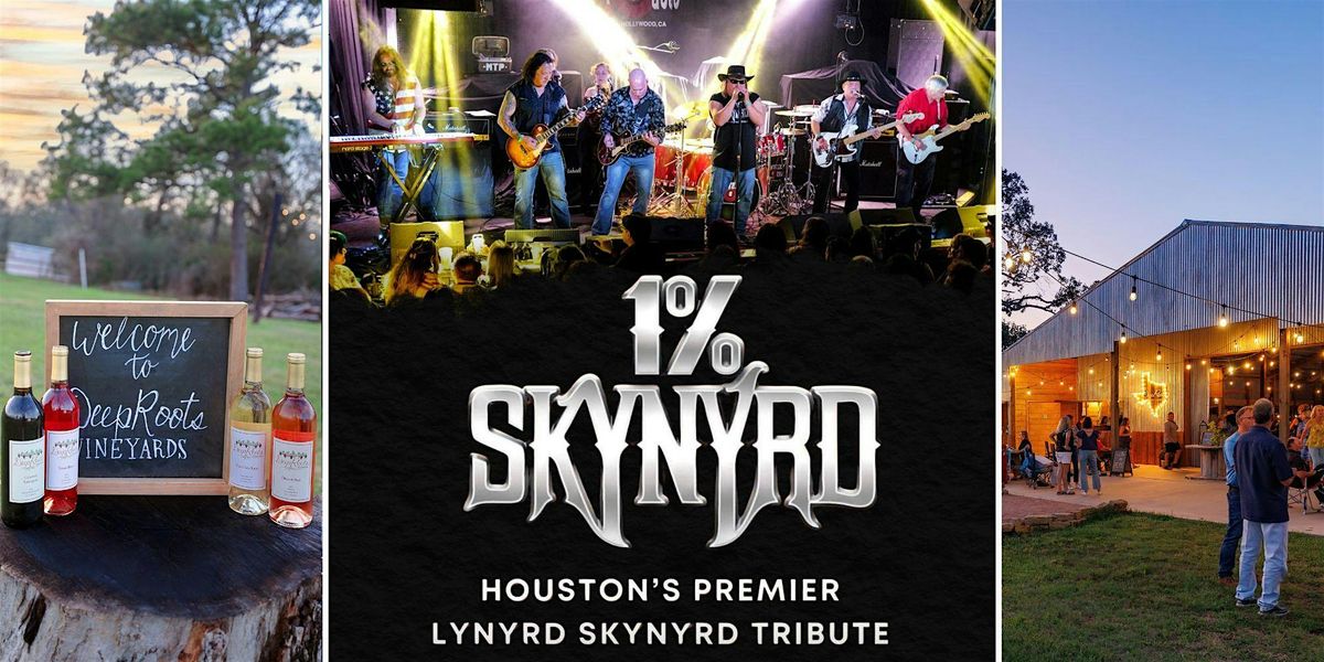 LYNYRD SKYNYRD TRIBUTE by 1& Skynyrd | Texas wine & craft beer | DeepRoots, 13 September | AllEvents