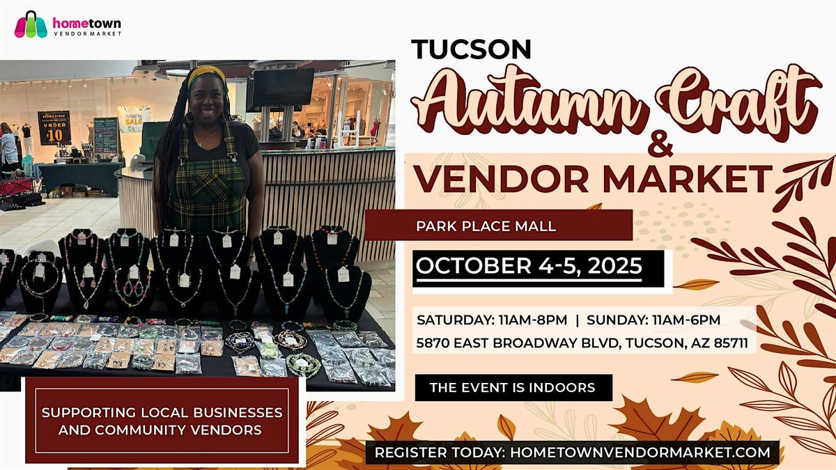 Tucson Autumn Craft and Vendor Market, 4 October | Event in Tucson | AllEvents