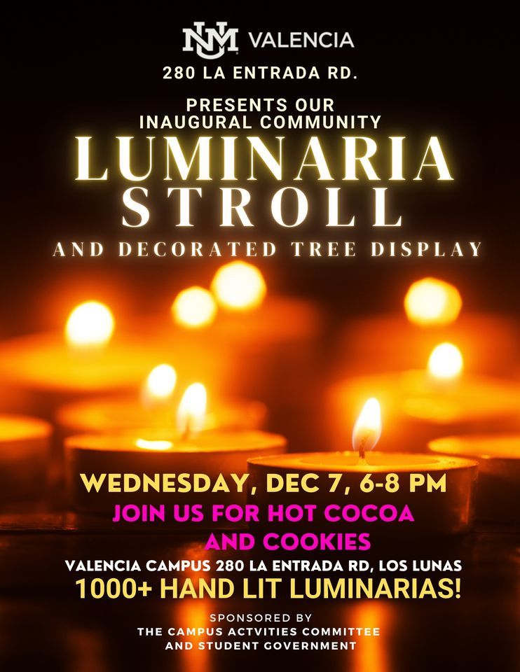 Luminaria Stroll &Tree Decorations, UNMValencia Campus, Los Lunas, December 7 2022 AllEvents.in
