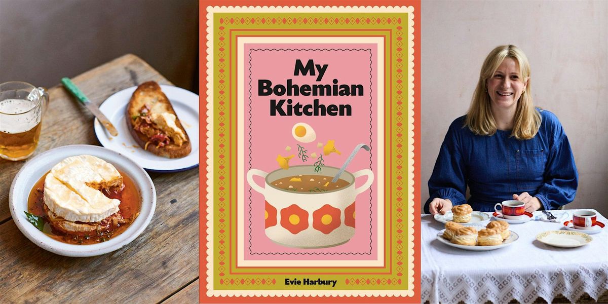 Stories and Tasters from Evie Harbury’s Bohemian Kitchen, 4 December | Event in London | AllEvents