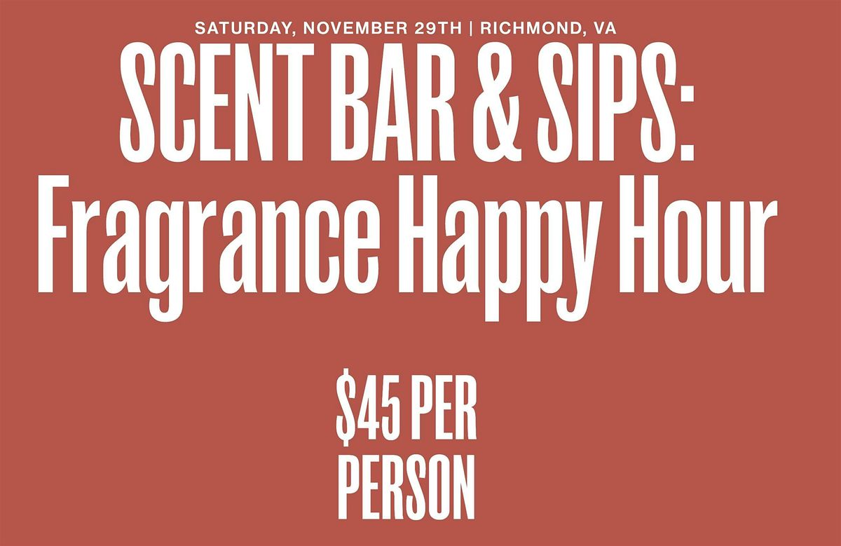 Melanin Magic Meetup - Scent Bar & Sips: Fragrance Happy Hour w/Charlene, 29 November | Event in Richmond