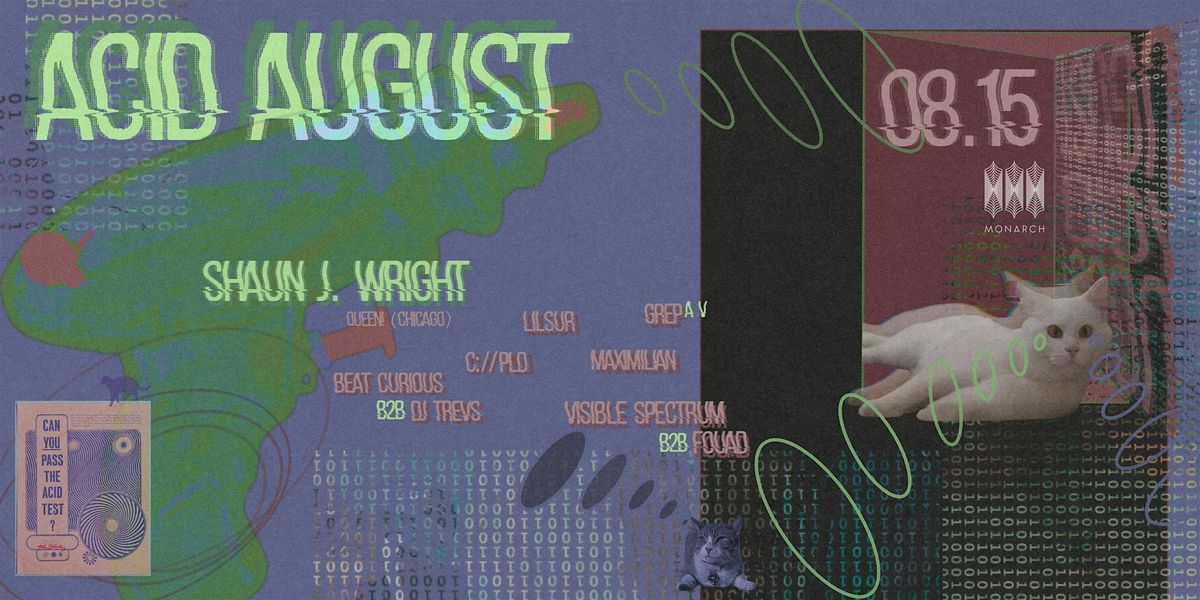 Acid August feat. Shaun J. Wright, 15 August | Event in San Francisco | AllEvents