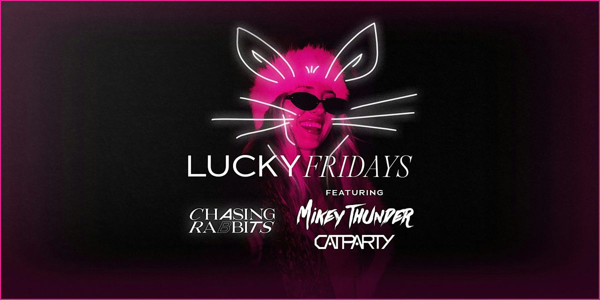 Lucky Friday's feat. Mikey Thunder & CatParty, 22 August | Event in Vail | AllEvents