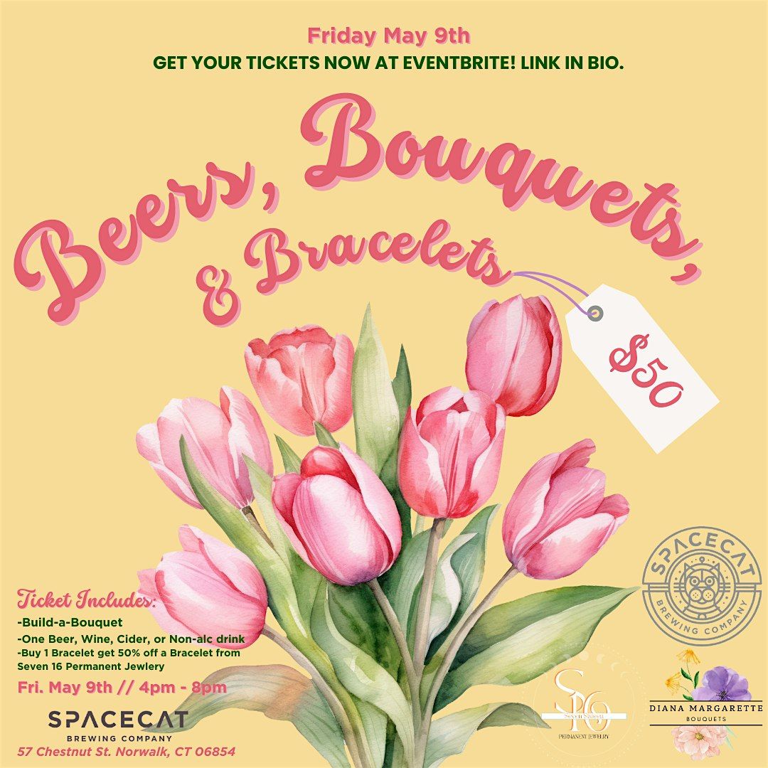 Beers, Bouquets, & Bracelets, 9 May | Event in Norwalk | AllEvents