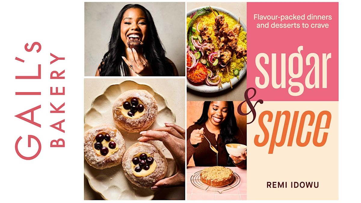 Sugar & Spice by Remi Idowu at GAIL's Manchester, 18 June | Event in Manchester | AllEvents