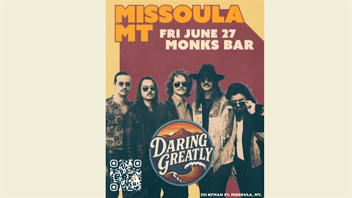 Dawn Of Life + Daring Greatly Live At Monk’s, 27 June | Event in Missoula | AllEvents