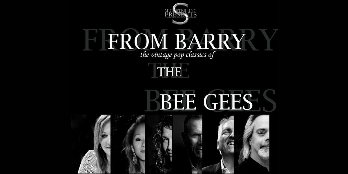FROM BARRY / The Perfect Pop Songs of Barry Gibb and The Bee Gees, 13 September | Event in Minneapolis | AllEvents