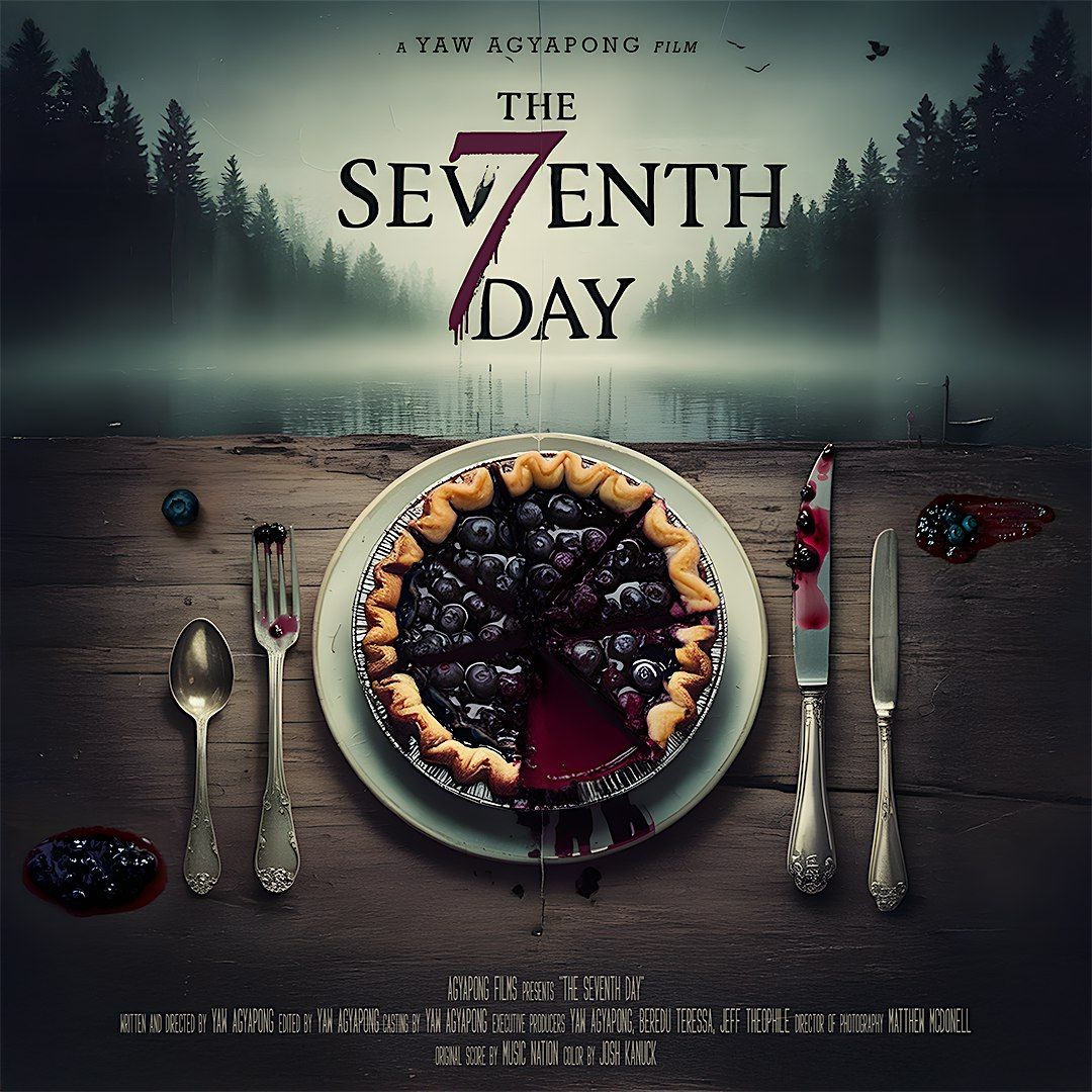 The Seventh Day Red Carpet Premiere 1st Screening, 25 October | Event in West Babylon | AllEvents