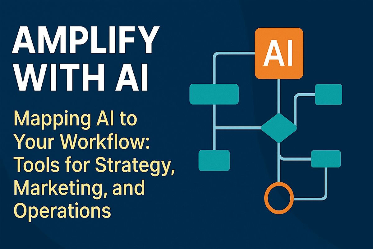 8-Week Cohort: Amplify with AI Week 2: Mapping AI to Your Workflow, 22 September | Event in Atlanta | AllEvents