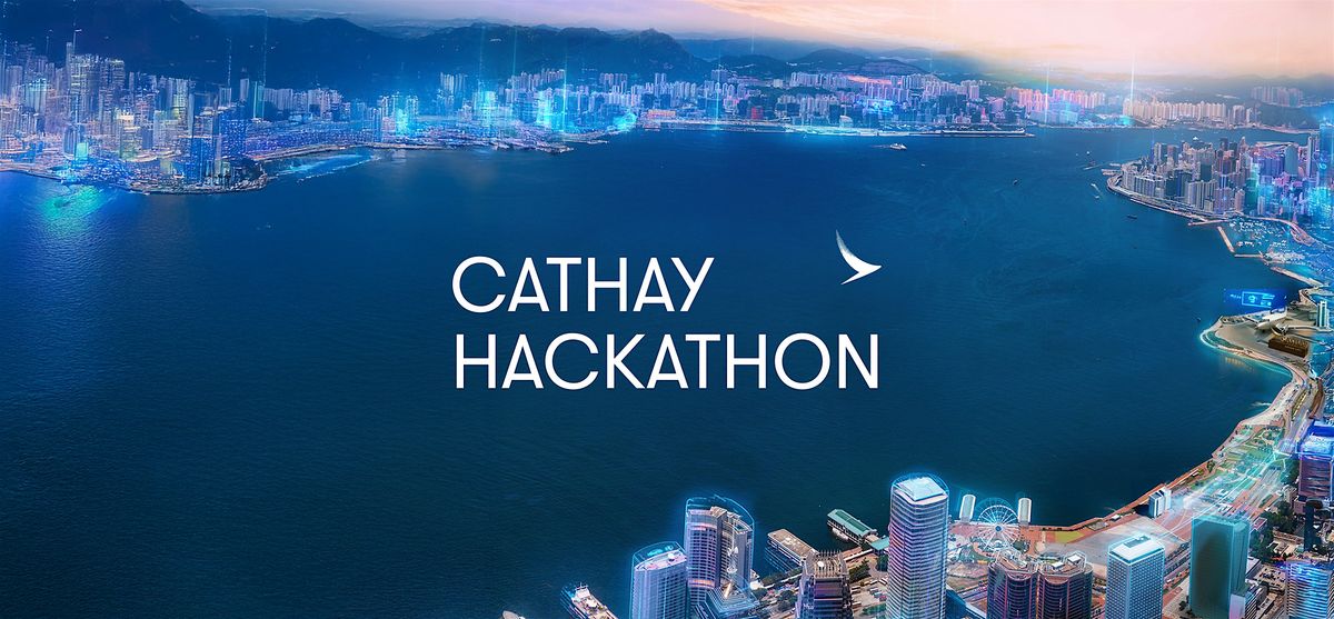 Cathay Hackathon 2025 | Event in Chek Lap Kok | AllEvents
