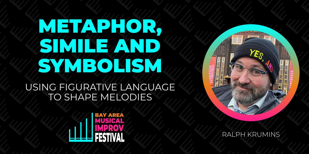 Metaphor, Simile and Symbolism: Using Figurative Language to Shape Melodies, 26 October | Event in Oakland