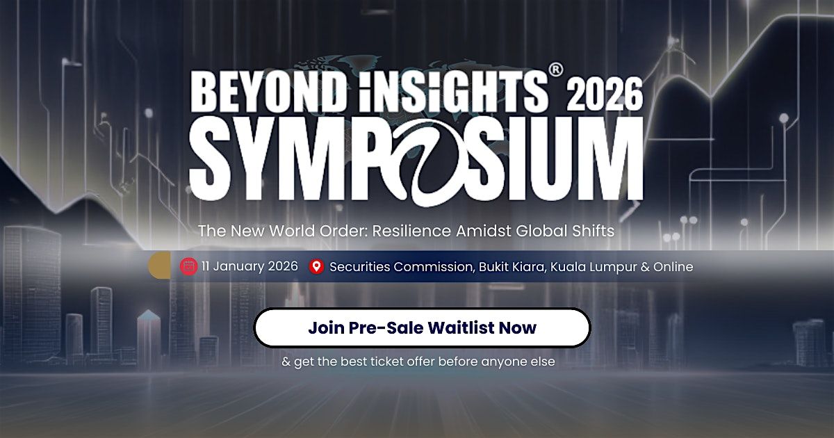 2026 Beyond Insights Symposium - Pre-Sale Waitlist Registration, 11 January | Event in Kuala Lumpur | AllEvents