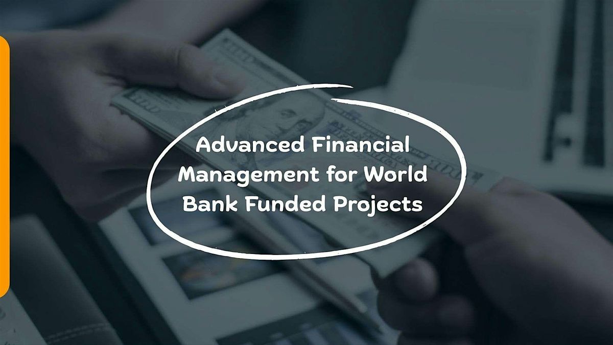 Training on Advanced Financial Management for World Bank Funded Projects, 13 October | Event in Nairobi | AllEvents