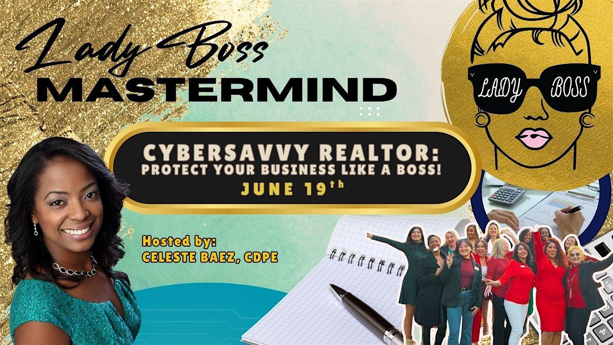 CyberSavvy Realtor: Protect Your Business Like a Boss!, 19 June | Event in Oviedo | AllEvents