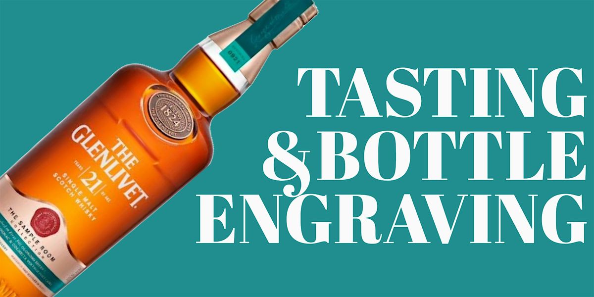 Glenlivet Scotch Tasting & Bottle Engraving | Event in San Francisco | AllEvents