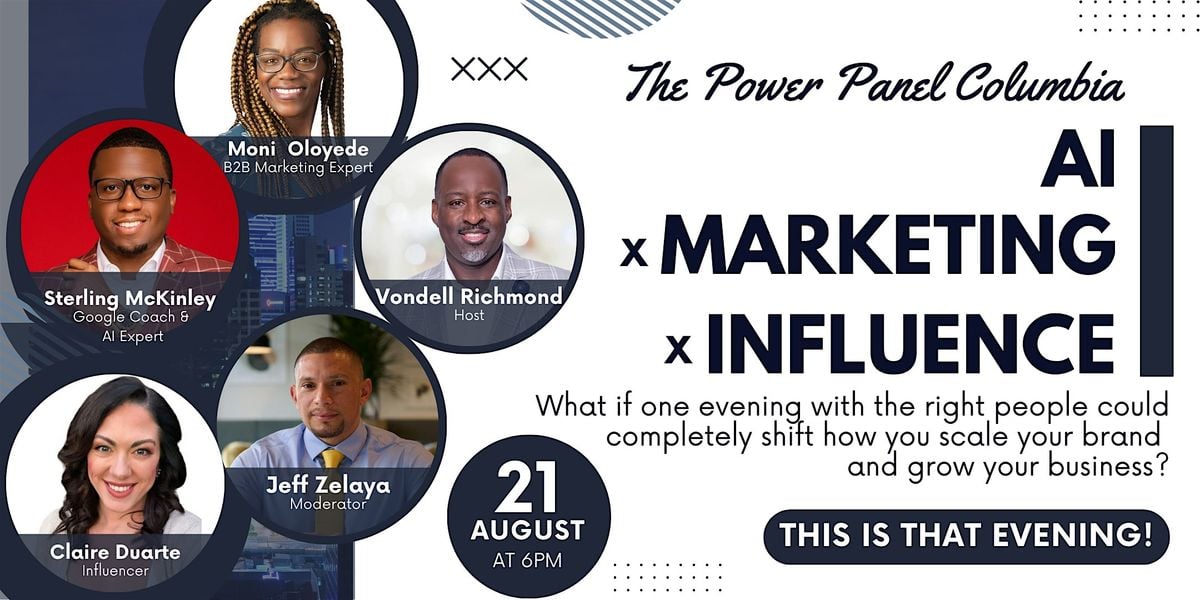 AI x Marketing x Influence: The Power Panel Columbia, 21 August | Event in Columbia | AllEvents