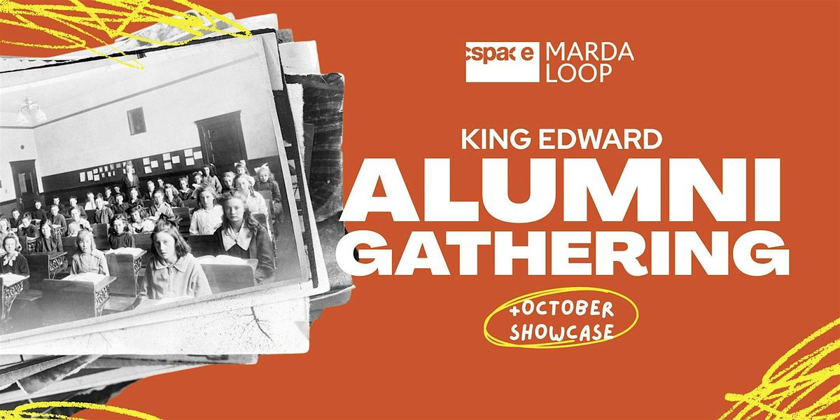 King Edward Alumni Gathering at cSPACE Marda Loop, 30 October | Event in Calgary | AllEvents