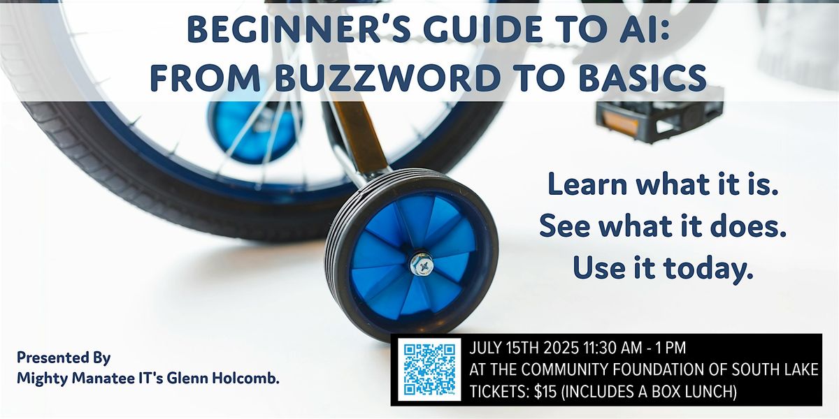 Beginner’s Guide to AI: From Buzzword to Basics, 15 July | Event in Clermont | AllEvents