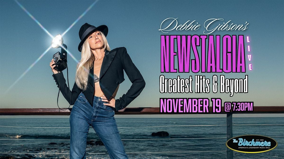 VIP Upgrades for Debbie Gibson's Newstalgia Live Virgina, 19 November | Event in Alexandria | AllEvents