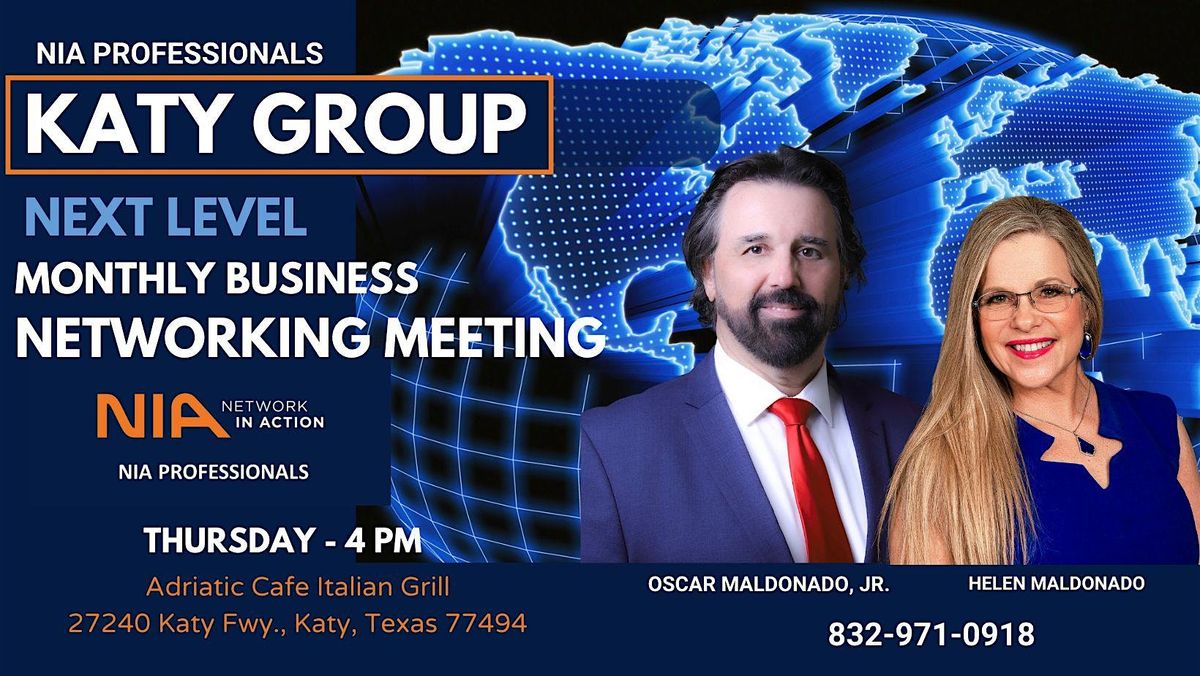 NEXT LEVEL MONTHLY BUSINESS NETWORKING MEETING - NIA  KATY GROUP | Event in Katy | AllEvents