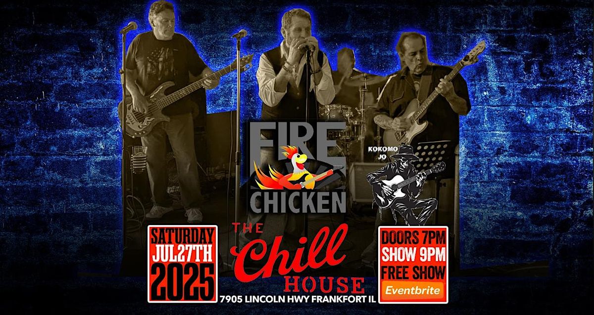 Fire Chicken & Kokomo Jo at The Chill House, 27 July | Event in Frankfort | AllEvents