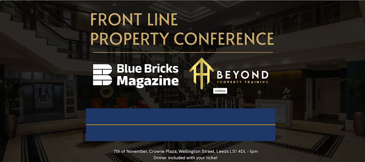 Front Line Property Conference, 7 November | Event in Leeds | AllEvents