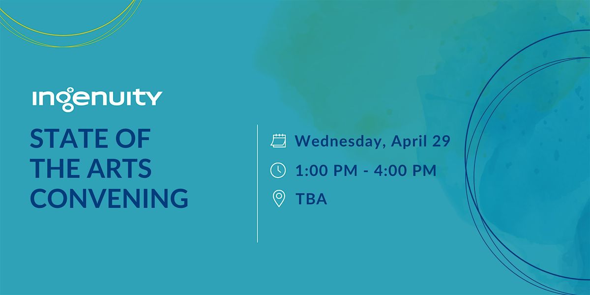 State of  the Arts  Convening, 29 April | Event in Chicago | AllEvents