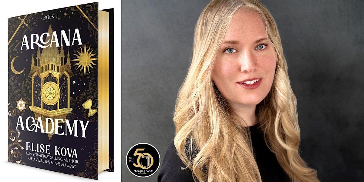 Elise Kova: Arcana Academy, 23 July | Event in Tempe | AllEvents