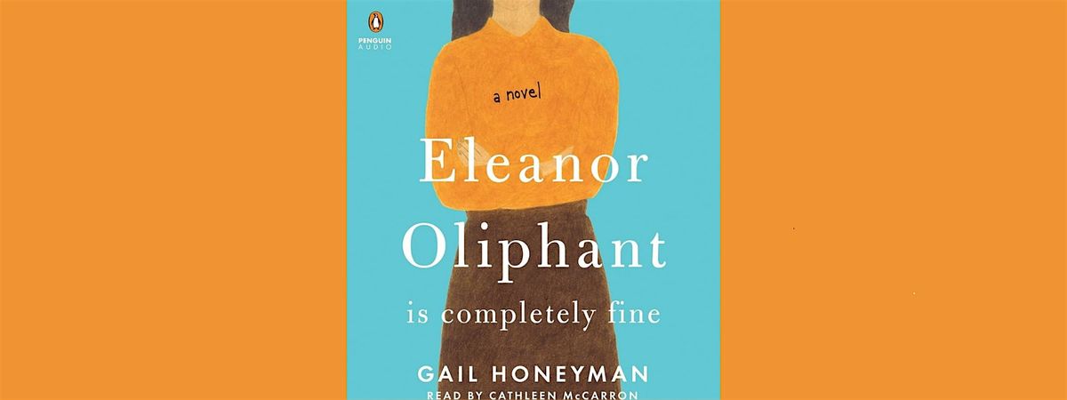 JCC Book Club: "Eleanor Oliphant is Completely Fine" by Gail Honeyman, 16 July | Event in Tarrytown